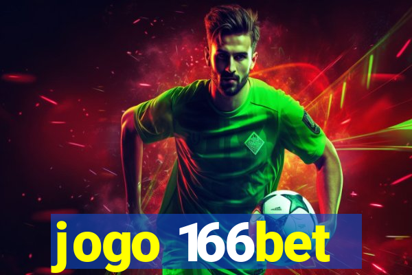 jogo 166bet